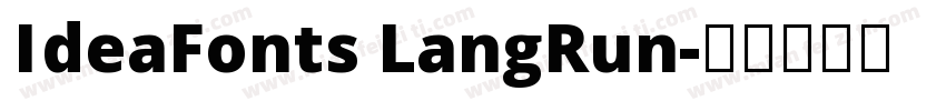 IdeaFonts LangRun字体转换